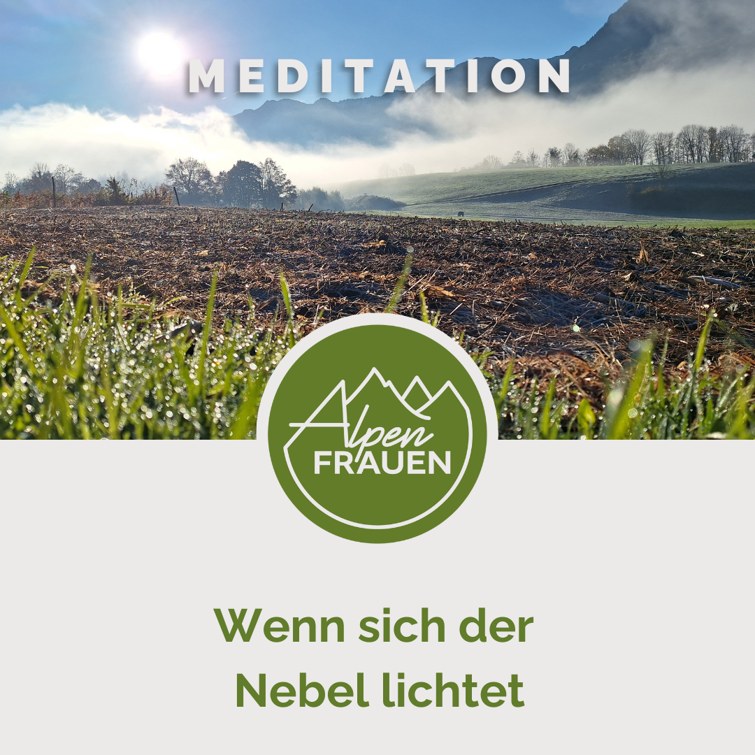 Wenn sich der Nebel lichtet: Morgenmeditation zum Gedanken loslassen und ruhig in den Tag starten